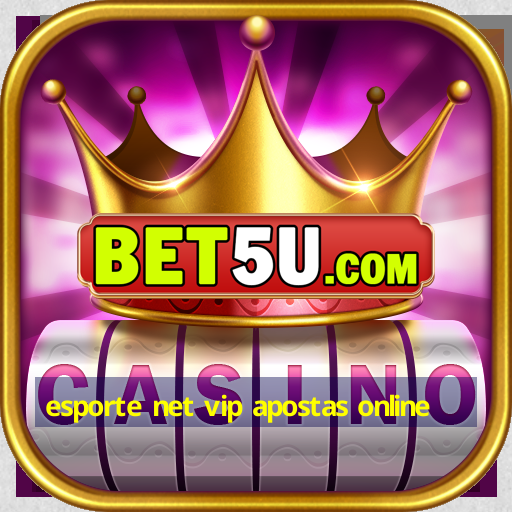 esporte net vip apostas online